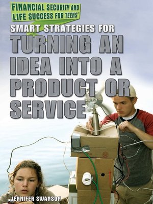 cover image of Smart Strategies for Turning an Idea into a Product or Service